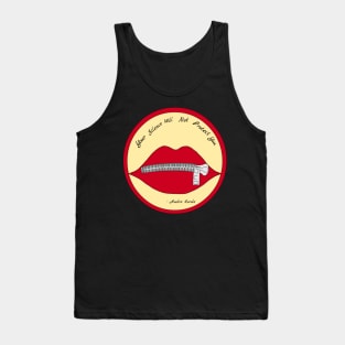 Your Silence Will Not Protect You Tank Top